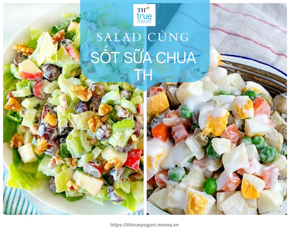 Salad cùng sốt sữa chua TH True Yogurt